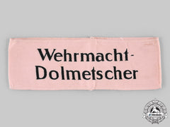 Germany, Wehrmacht. A Wehrmacht Interpreter’s Armband