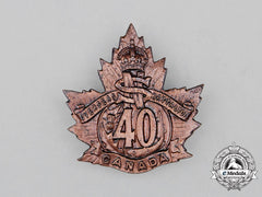 A First War Cef 40Th Infantry Battalion "Nova Scotia Battalion" Cap Badge