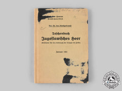 Germany, Heer. A 1941 Guidebook For The Yugoslavian Army