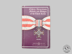 Germany, Third Reich. Orders, Decorations, Medals And Badges Of The Third Reich, Volume 2