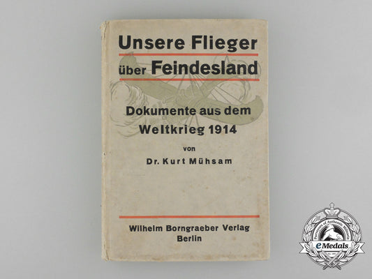 our_flyers_over_enemy_territory-_documents_from_the_world_war1914_by_dr._kurt_mühsam_d_3091