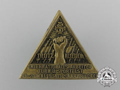 A 1934 Saarbrücken International Labourer’s Gymnastics And Sportfest Badge
