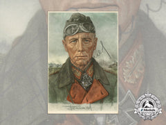 A Picture Postcard Signed By Generalfeldmarschall Erwin Rommel