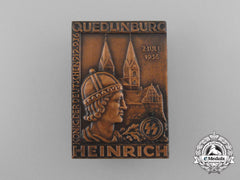 A 1936 Ss Heinrich King Of The Germans Quedlinburg Badge