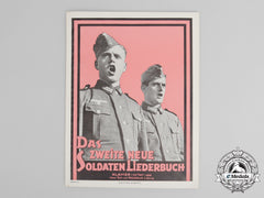 A German Song-Text Book With The “Most Famous And Most Popular Songs Of The Wehrmacht”
