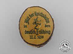 A 1938 “With The Reichsbahn To The German Carnival” Advertisement Badge; Marked
