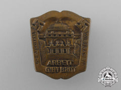 A 1934 Wiesbaden “Labour Gives Bread”  Badge