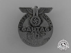A 1938 10-Years Of Westfalen District Council Day Badge By Pleuer & Voss