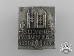 A 1890-1940 “50 Years Of Thanhausen Badge”