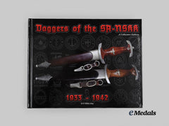 “Daggers of the SA-NSKK 1933-1942: A Collector’s Gallery”, by M G White-May