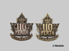 Canada, CEF. An Officer and NCO’s 110th Infantry Battalion “Perth Battalion” Cap Badges