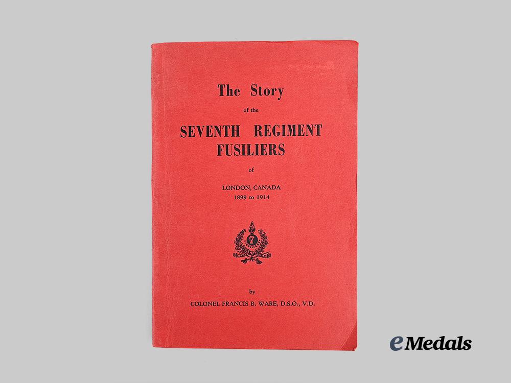 canada,_c_e_f._the_story_of_the_seventh_regiment_fusiliers_of_london,_canada1899_to1914_e_medals__c7631_2