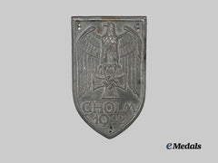 Germany, Wehrmacht. A Cholm Shield