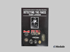 Germany, Third Reich. Detecting the Fakes: A Collector's Guide to Third Reich Militaria