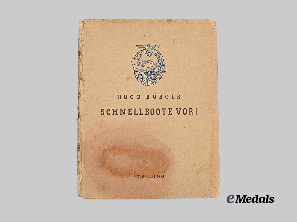 germany,_kriegsmarine._a1943_edition_of_schnellboote_vor!,_with_freiherr_von_mirbach_signature_and_photos_e_medals__g64264_2