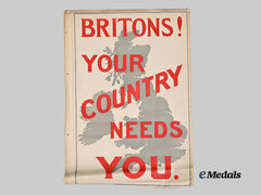 United Kingdom. A First War ‘Britons! Your Country Needs You!’ Propaganda Poster