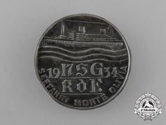 A 1934 Kdf (Strength Through Joy) See Voyage To Monte Olivia Badge