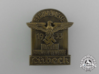 a1933_lübeck_braune_messe“_commerce,_craftsmanship,_business”_badge_e_2258
