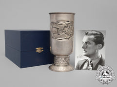 A Luftwaffe Honour Goblet To Knight’s Cross Recipient Hauptmann Wilhelm Sell