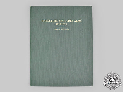 united_states._springfield_shoulder_arms1795-1865_by_claud_e._fuller_emdls_25