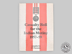 United Kingdom. Casualty Roll For The Indian Mutiny 1857-59