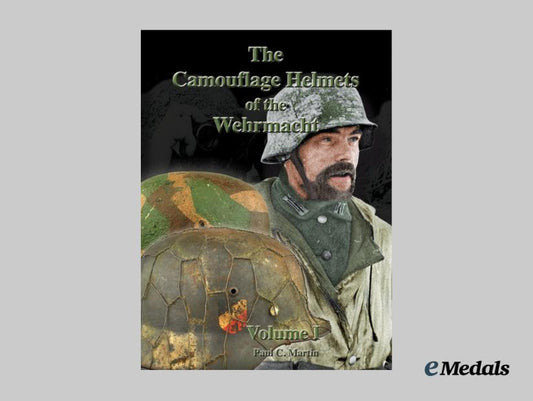 "_the_camouflage_helmets_of_the_wehrmacht"_vol._i_by_paul_c._martin_helmet_grey