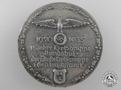 A 1920-1935 Fifteen Years Of The Ortsgruppe Landshut In Ostmark Badge