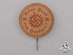 A 1935 Daf “Deine Hand Dem Handwerk” Badge