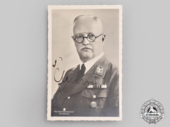Germany, Third Reich. A Signed Postcard Of Reichsschatzmeister Franz Xaver Schwarz