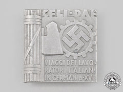 Italy, Kingdom. An Italian Workers In Germany Commemorative Badge, By V.e. Boerie