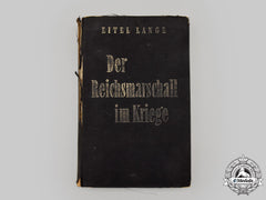 Germany, Luftwaffe. A 1950 Edition of Der Reichsmarschall im Kriege