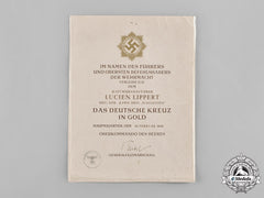 Germany, Ss. A Rare Heer German Cross In Gold Award Document To Ss-Sturmbannführer Lucien Lippert