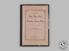 Germany, Imperial. Der Preußische Rothe Adler-Orden Und Der Königliche Kronen-Orden, By F. W. Höftmann, 1878