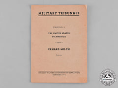 United States. An Indictment Booklet From The Trial Of Erhard Milch