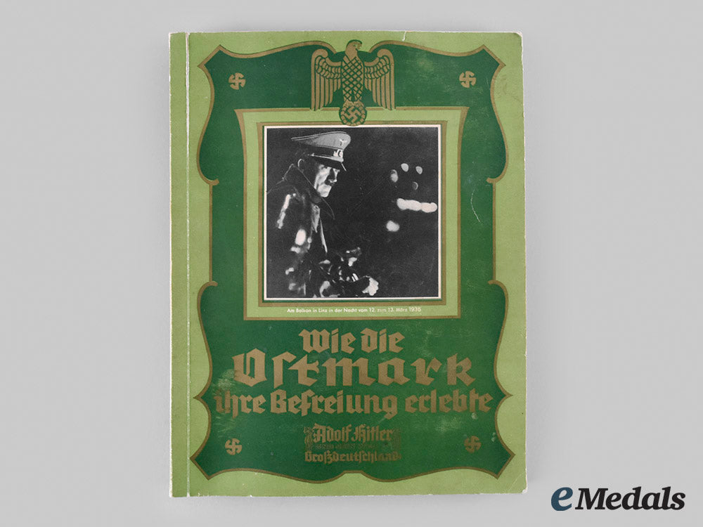 germany,_nsdap._a_copy_of_wie_die_ostmark_ihre_befreiung_erlebte:_a.h._und_sein_weg_zu_großdeutschland_from_arthur_seyß-_inquart’s_personal_library_m19_25604