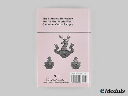 canada._the_charlton_standard_catalogue_of_first_world_war_canadian_corps_badges,_first_edition,_by_w.k._cross_m20_01510