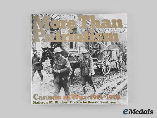 canada._more_than_patriotism:_canada_at_war,1914-1918,_by_kathryn_m._bindon_m20_01546