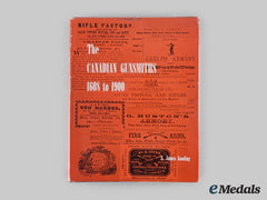 Canada. The Canadian Gunsmiths: 1608 To 1900, By S. James Gooding