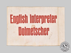 Germany. An Occupied Germany English Interpreter’s Armband