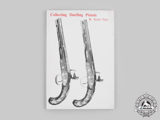 international._collecting_duelling_pistols,_by_w._keith_neal_m20_181cbb_0086