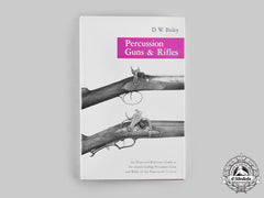 International. Percussion Guns & Rifles, By D.w. Bailey