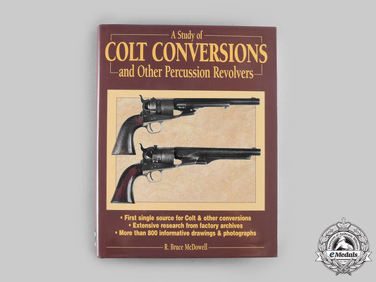 united_states._a_study_of_colt_conversions_and_other_percussion_revolvers,_by_r._bruce_mcdowell_m20_205cbb_0127