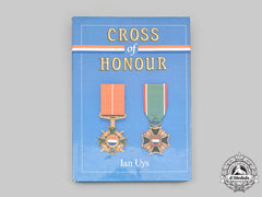 South Africa. Cross Of Honour, Signed By Author Ian Uys