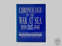 United Kingdom. A Chronology Of The War At Sea 1939-1945 - The Naval History Of World War Two
