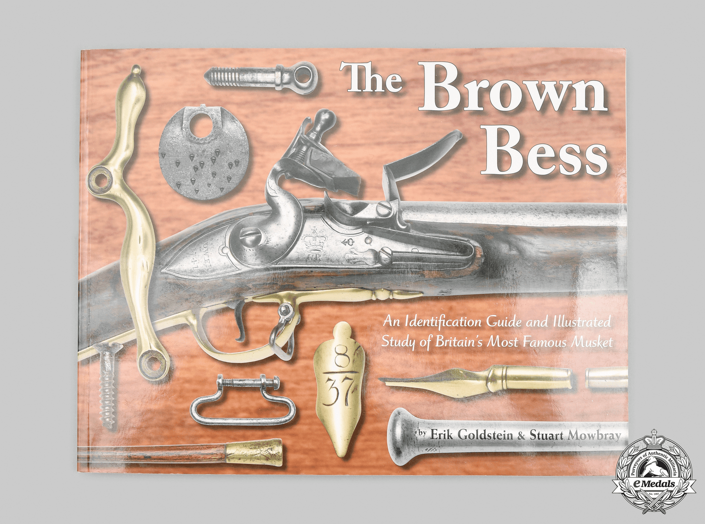 united_kingdom._the_brown_bess:_an_identification_guide_and_illustrated_study_of_britain's_most_famous_musket,_signed_edition__mnc4338