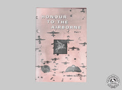 United Kingdom. Honour To The Airborne, Part 1 1939-48, Second Revised Edition
