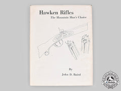 United States. Hawken Rifles - The Mountain Man's Choice