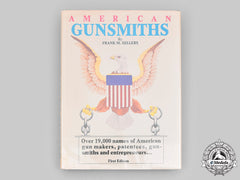 United States. American Gunsmiths, First Edition, Autographed
