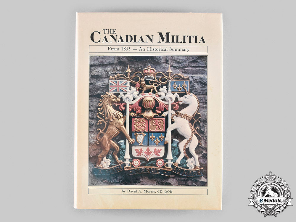 canada._the_canadian_militia_from1855_an_historical_summary_by_david_a._morris__mnc9104_m20_01997_m20_02003