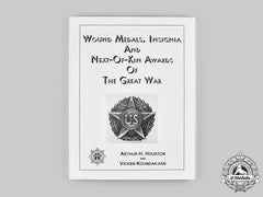United States. Wound Medals, Insignia And Next-Of-Kin Awards Of The Great War, By Arthur H. Houston And Vicken Koundakjian, With Autographs